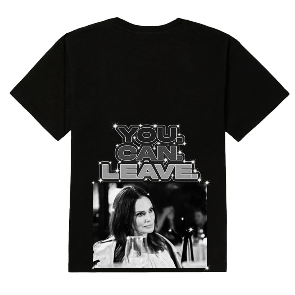 Real Housewives of Salt Lake City Meredith Marks "You Can Leave" T-Shirt